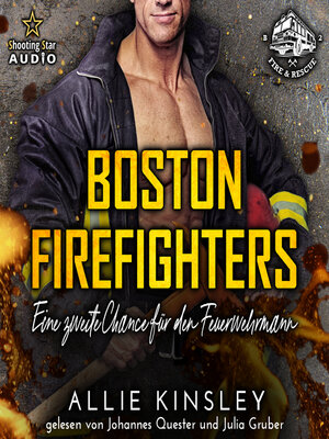 cover image of Eine zweite Chance für den Feuerwehrmann--Boston Firefighters, Band 2 (ungekürzt)